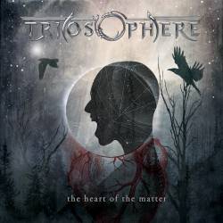 Triosphere : The Heart of the Matter